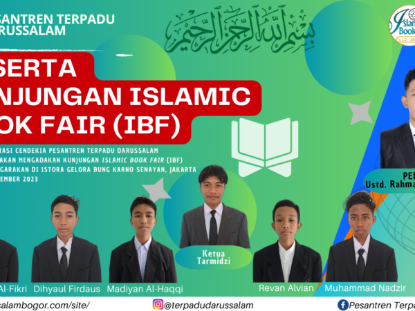 Santri Darussalam Go To Islamic Book Fair (IBF)