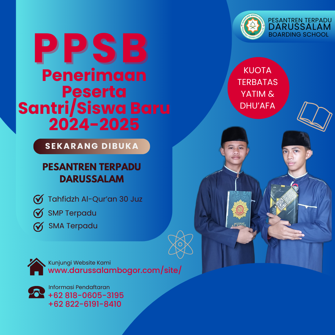 Penerimaan Santri/Siswa Baru 2024-2025 – Pesantren Terpadu Darussalam